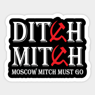 Ditch moscow mitch Sticker